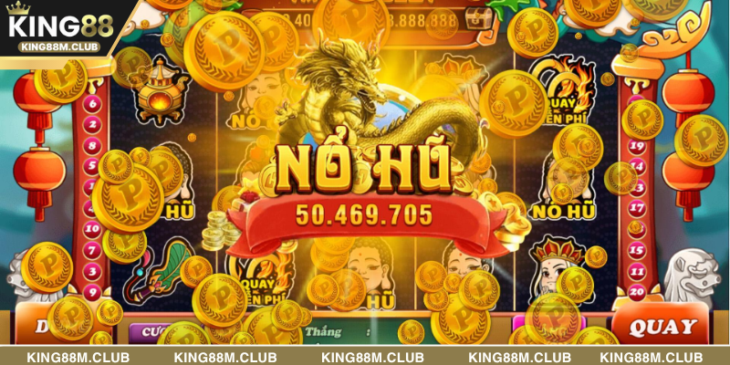 Nổ hũ KING88 sảnh game săn thưởng dễ dàng năm 2025