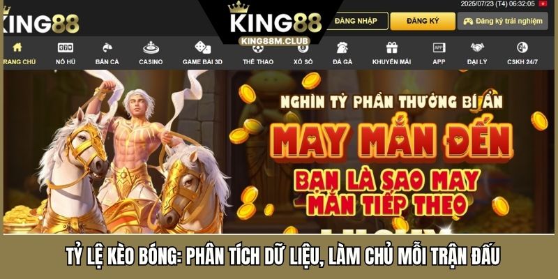 Tỷ Lệ Kèo Bóng: Phân Tích, Làm Chủ Mỗi Trận Đấu